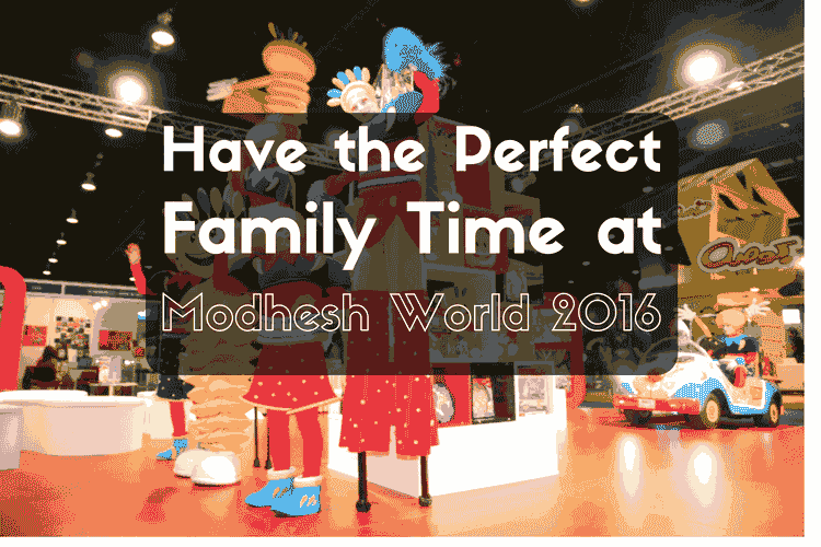 Perfect Family Time at Modhesh World 2016